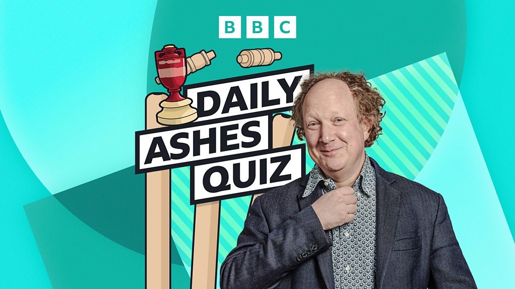 Test Match Special Podcast – Daily Ashes Quiz: Last wicket partnerships