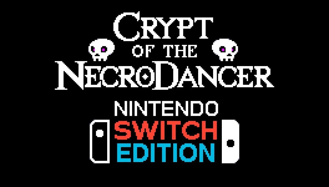Switch Indie Title ‘Crypt Of The NecroDancer’ Receives A Switch 2 Fix