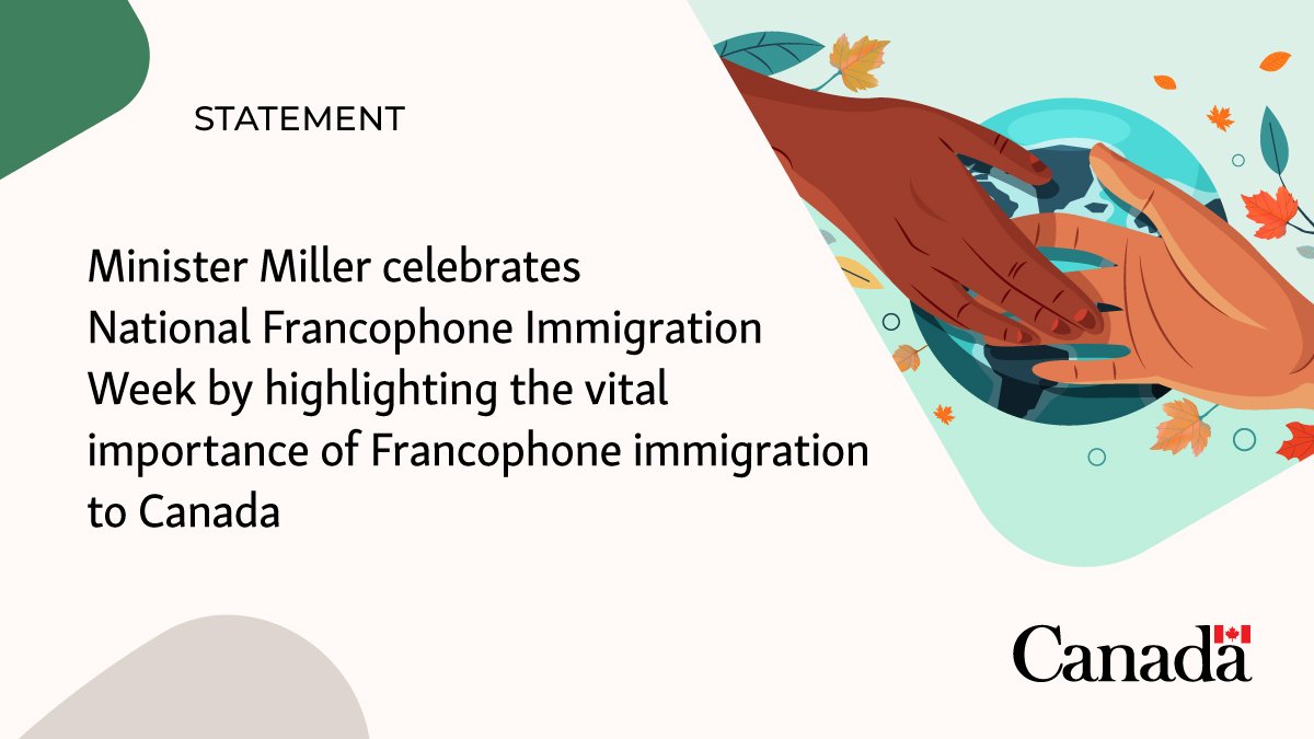 Minister Miller celebrates National Francophone Immigration Week by highlighting the vital importance of Francophone immigration to Canada