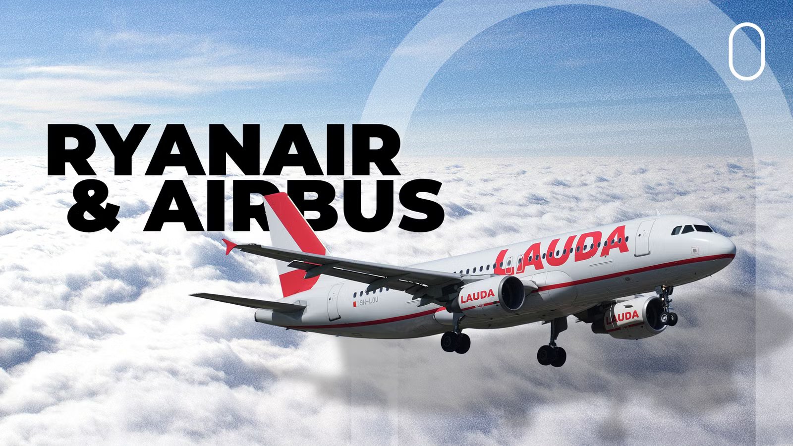 Ryanair In Fleet Renewal Talks With Airbus Concerning Lauda Subsidiary
