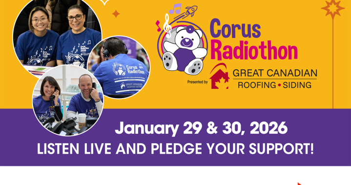 27th Annual Corus Radiothon for the Stollery Children’s Hospital Foundation – Edmonton