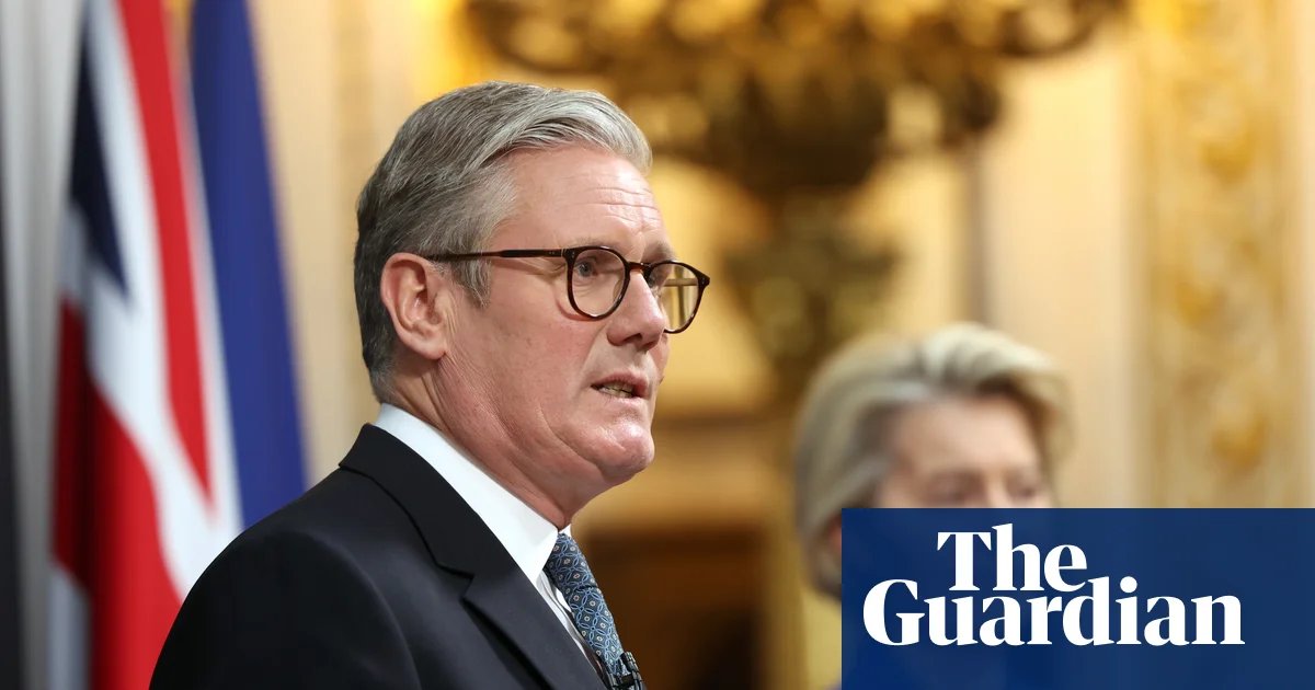 MPs say Starmer’s UK-EU reset lacks ‘direction, definition and drive’ | Brexit