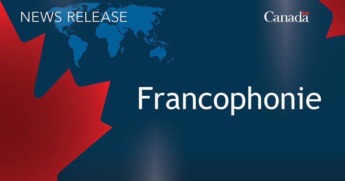 Minister Anand announces Canada’s candidacy to host the 2028 Francophonie Summit and renewed support for La Francophonie