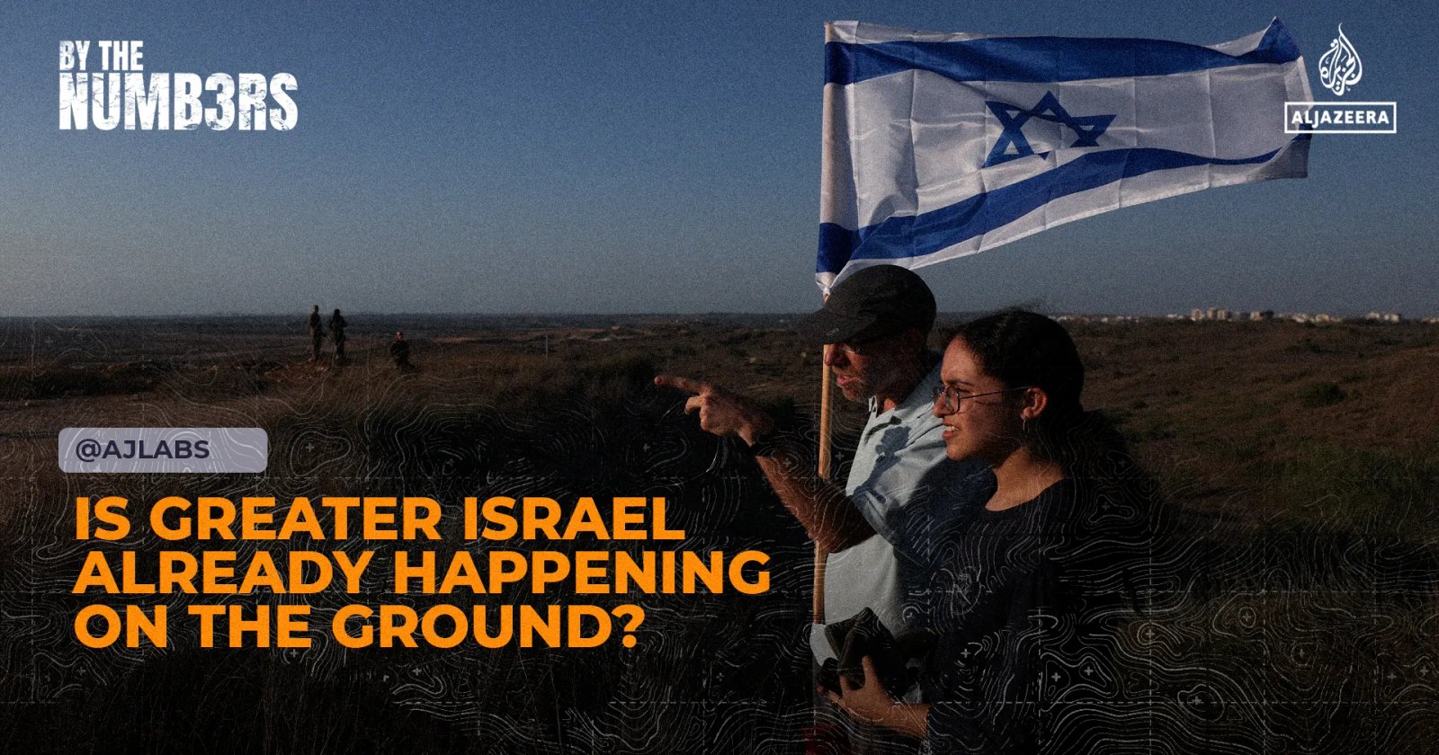 Is Greater Israel already happening on the ground?