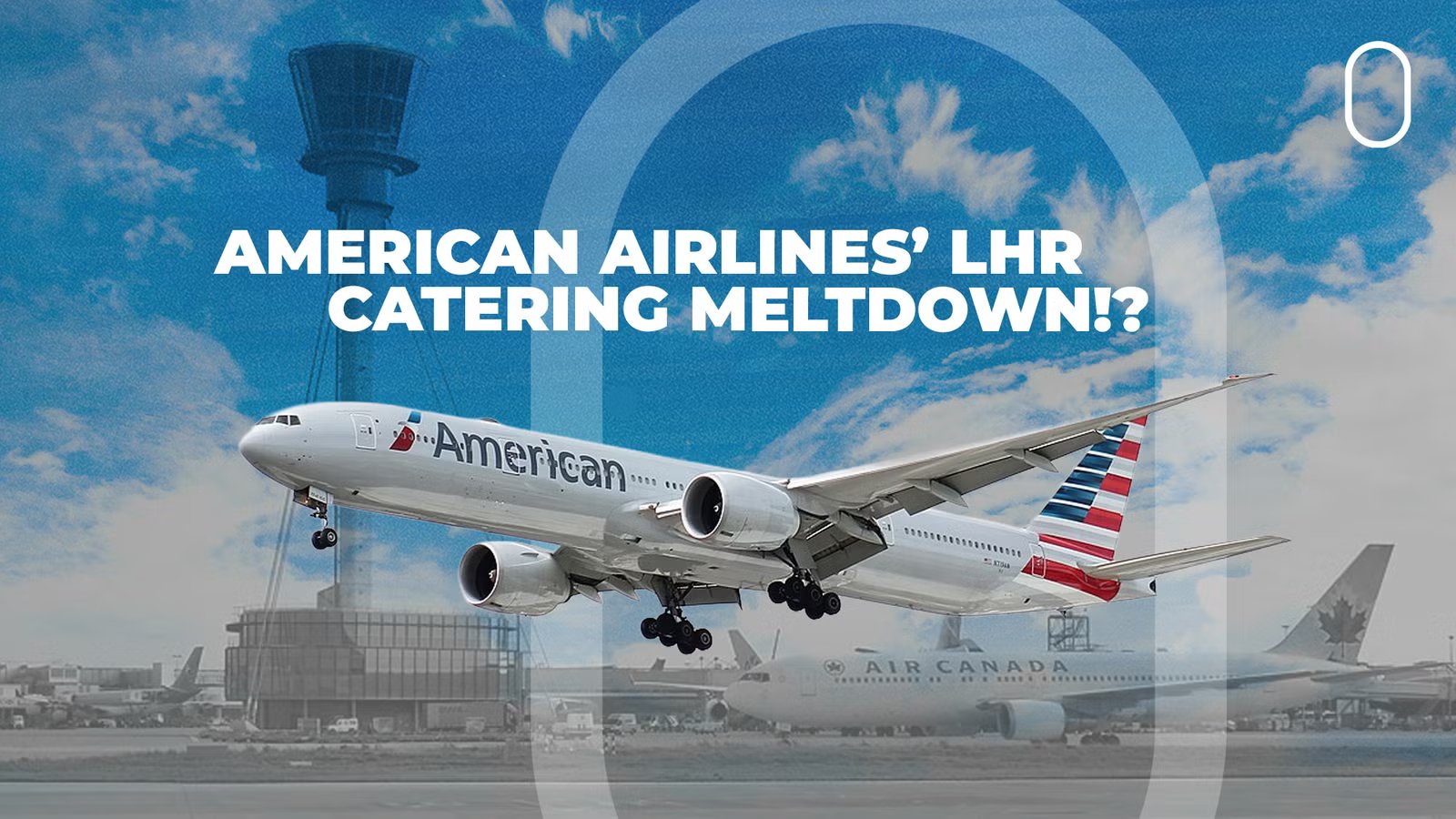 Catering Meltdown Prompts American Airlines To Double Cater Flights To London