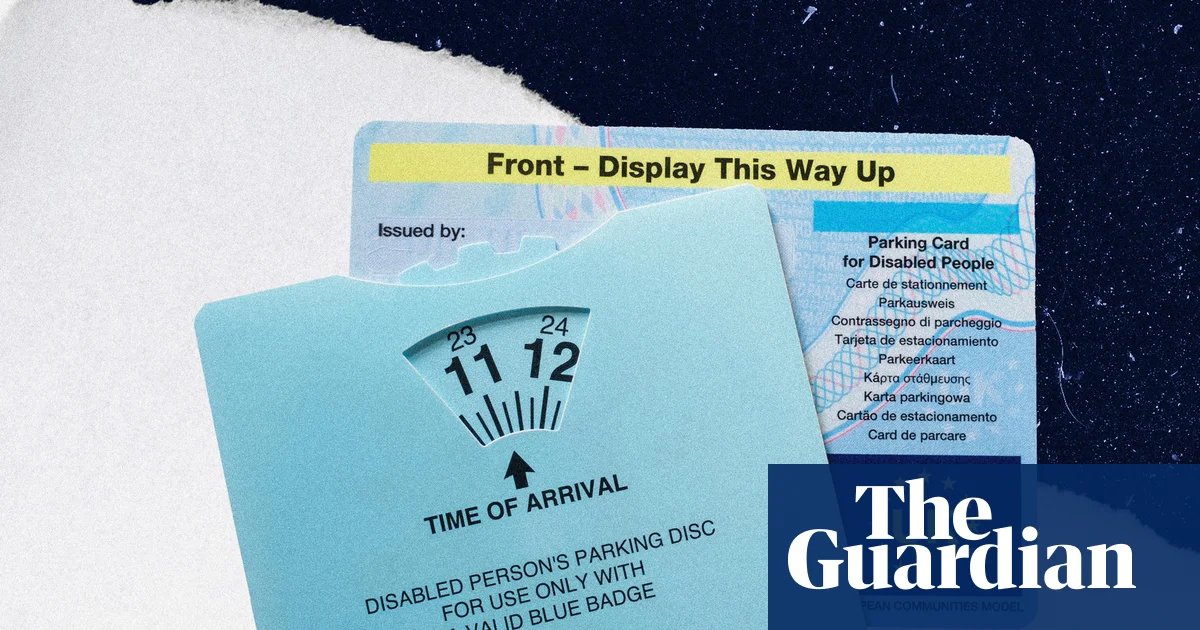 ‘People assume we’re grifters’: disabled Britons report rise in abuse over blue badges | Disability