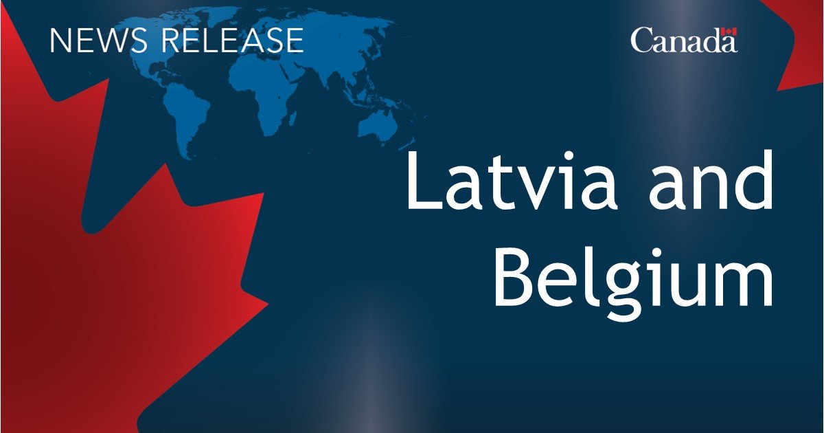 Minister Joly to travel to Latvia and Belgium