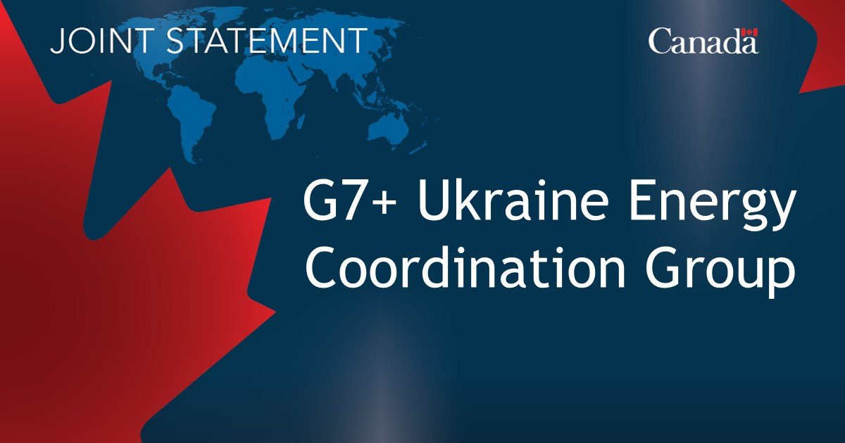 Statement of the Co-Chairs of the G7+ Ukraine Energy Coordination Group – Ministerial Meeting 