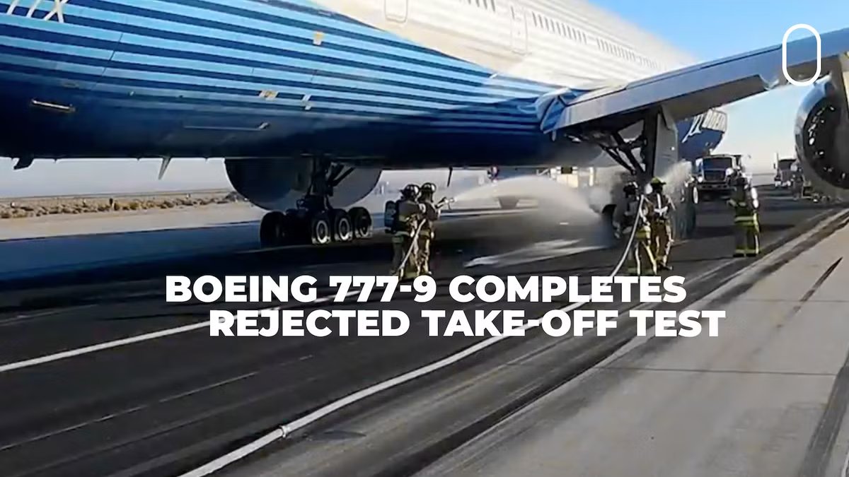 Boeing 777-9 Brakes Reach 2,500 Degrees In Critical Aborted Takeoff Test