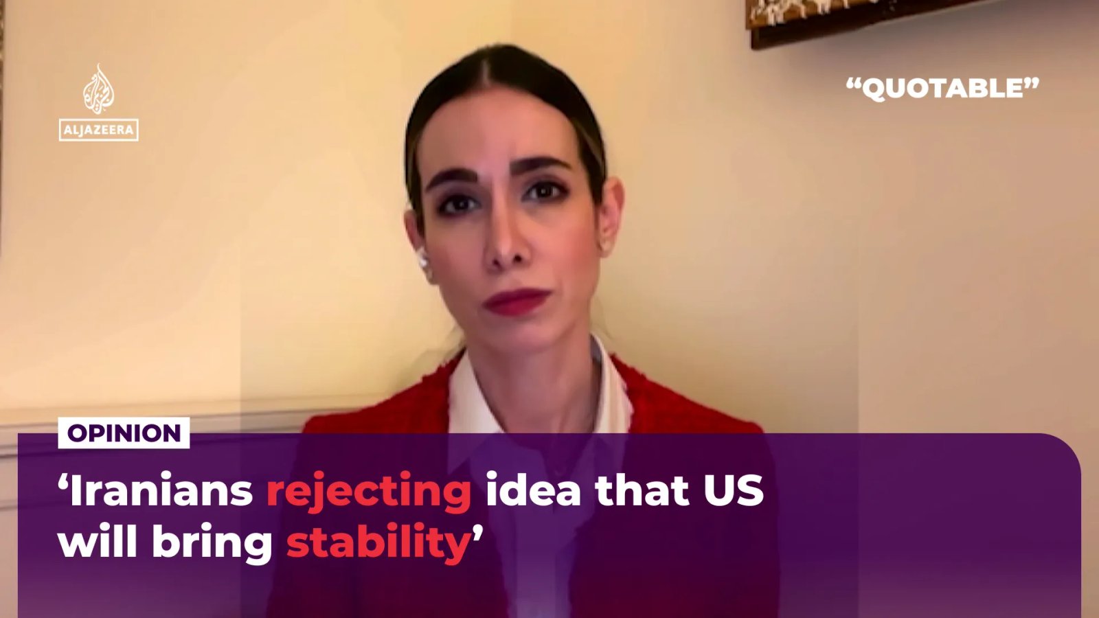 ‘Iranians reject idea that US will bring stability’ | Al Jazeera