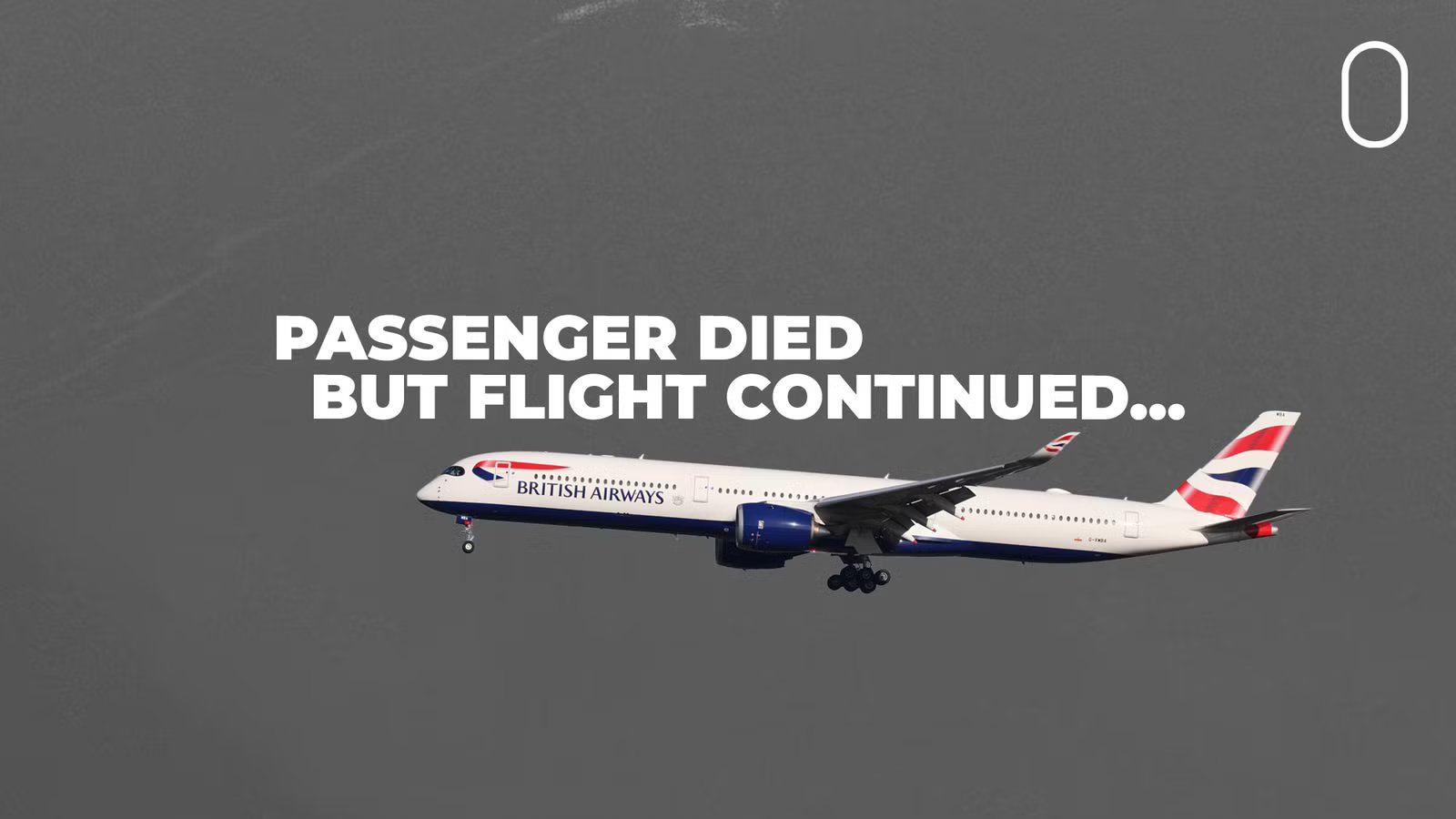 British Airways Flew 13 Hours After Passenger Died Onboard