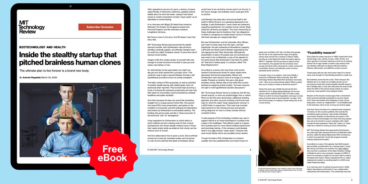 Exclusive eBook: Inside the stealthy startup that pitched brainless human clones