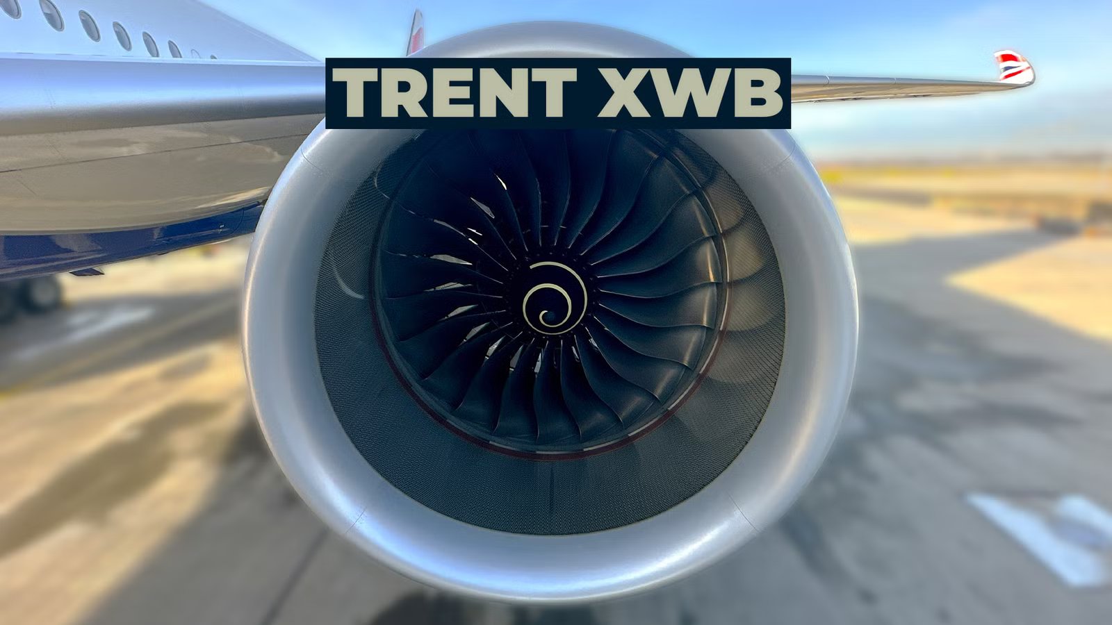 The Real Reason Why Rolls-Royce Owns The Airbus A350 Engine Slot