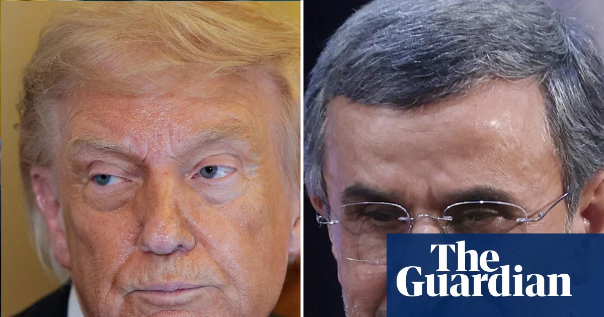 Trump may see himself in Ahmadinejad but having him lead Iran was a perplexing idea | Iran