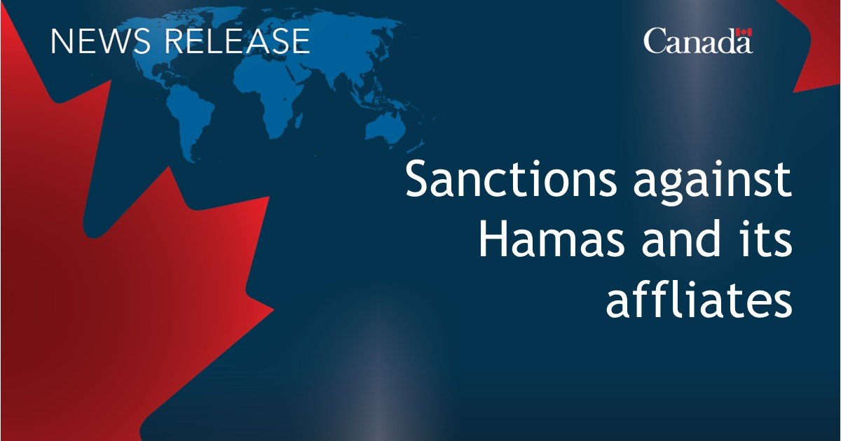 Canada imposes additional sanctions in response to Hamas’ terrorist attacks against Israel