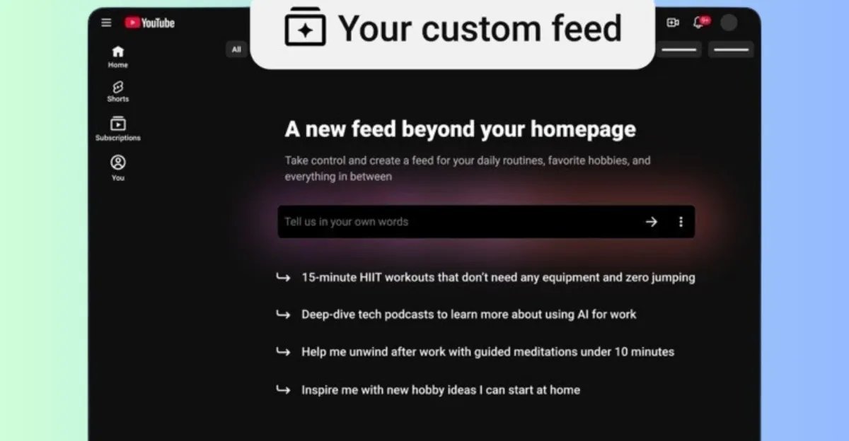 YouTube will let you ask AI to make a custom video feed