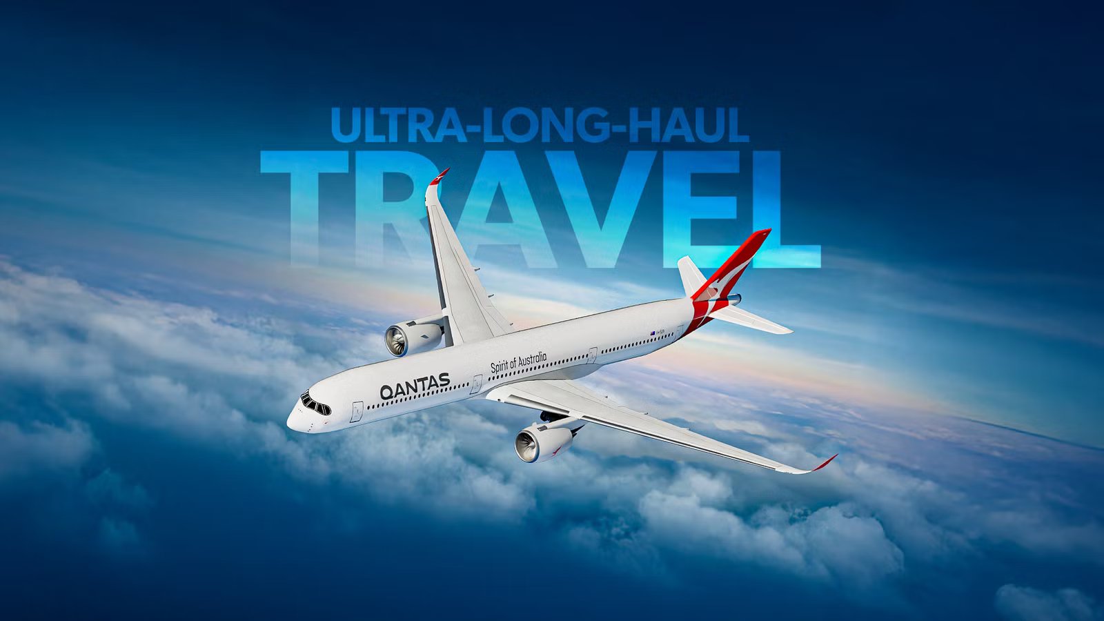 How Many Hours Could Qantas’ Airbus A350-1000ULR Fly Nonstop?