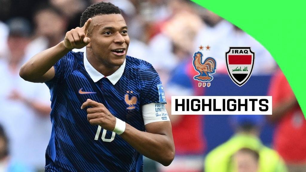 FIFA World Cup 2026, France v Iraq highlights, 23 June 2026