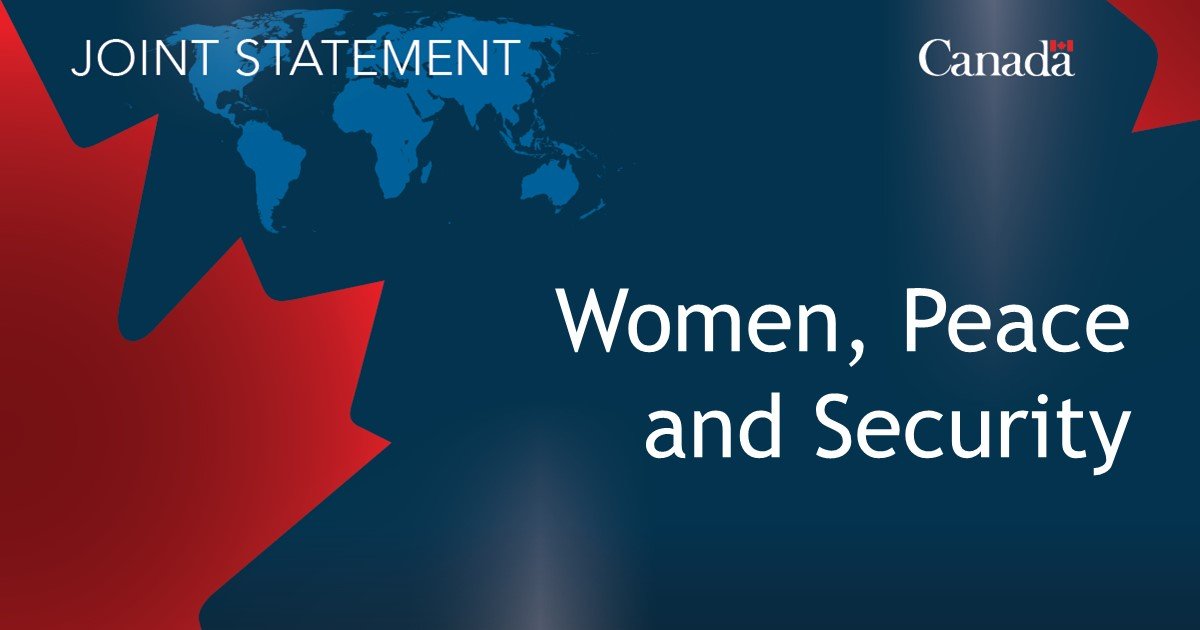 Statement on release of Foundations for Peace: Canada’s National Action Plan on Women, Peace and Security – 2023 to 2029