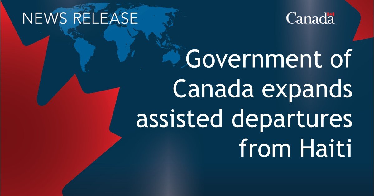 Government of Canada expands assisted departures from Haiti