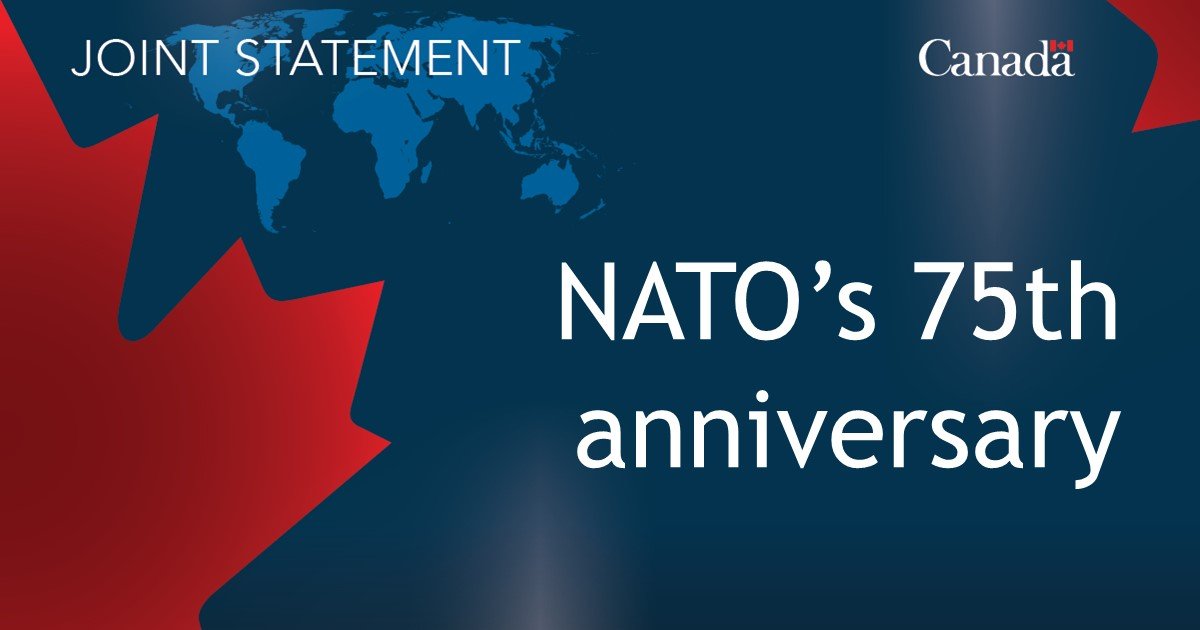 Statement from Ministers Joly and Blair on NATO’s 75th anniversary