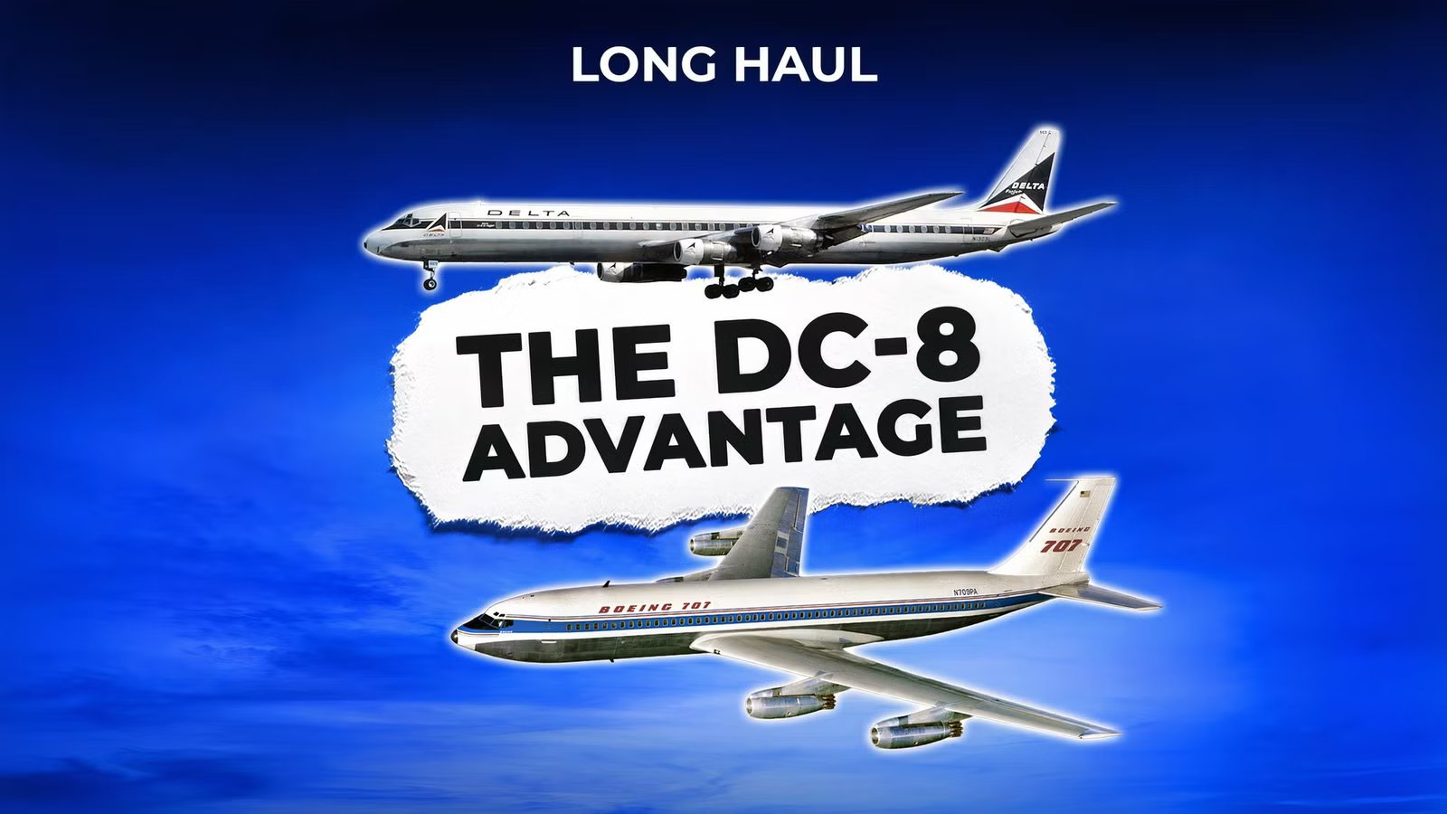 The Surprising Reason the Douglas DC-8 Outlasted the Boeing 707