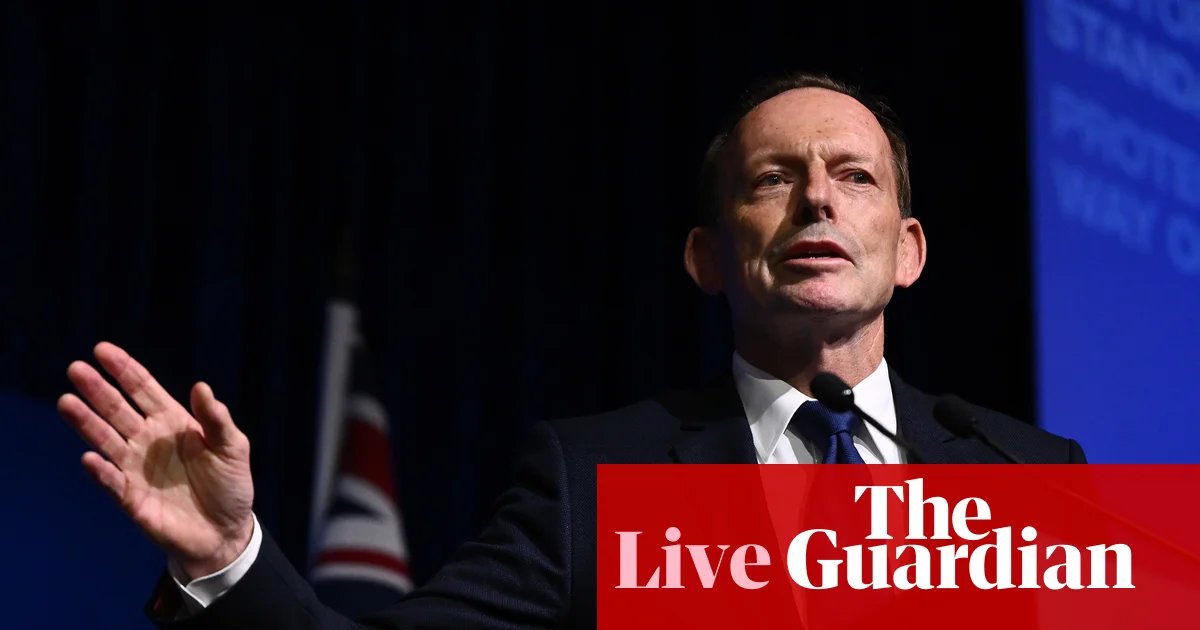 Australia news live: Tony Abbott praises Liberals’ new top strategist as party tries to rebuild campaign machine | Australia news