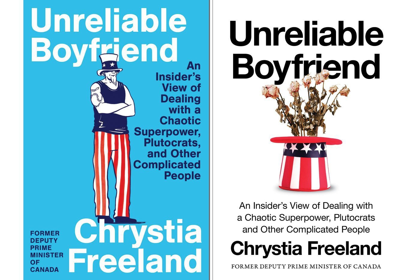 Chrystia Freeland’s ‘Unreliable Boyfriend’ offers front-row seat to US-Canada tensions
