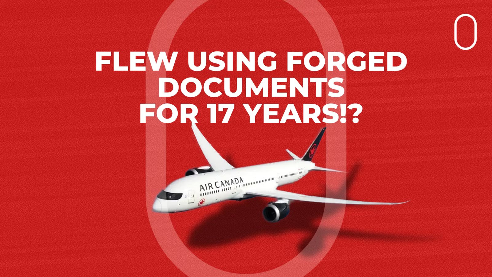 Air Canada Pilot Charged With Fraud, Accused Of Flying 17 Years Without A Proper License