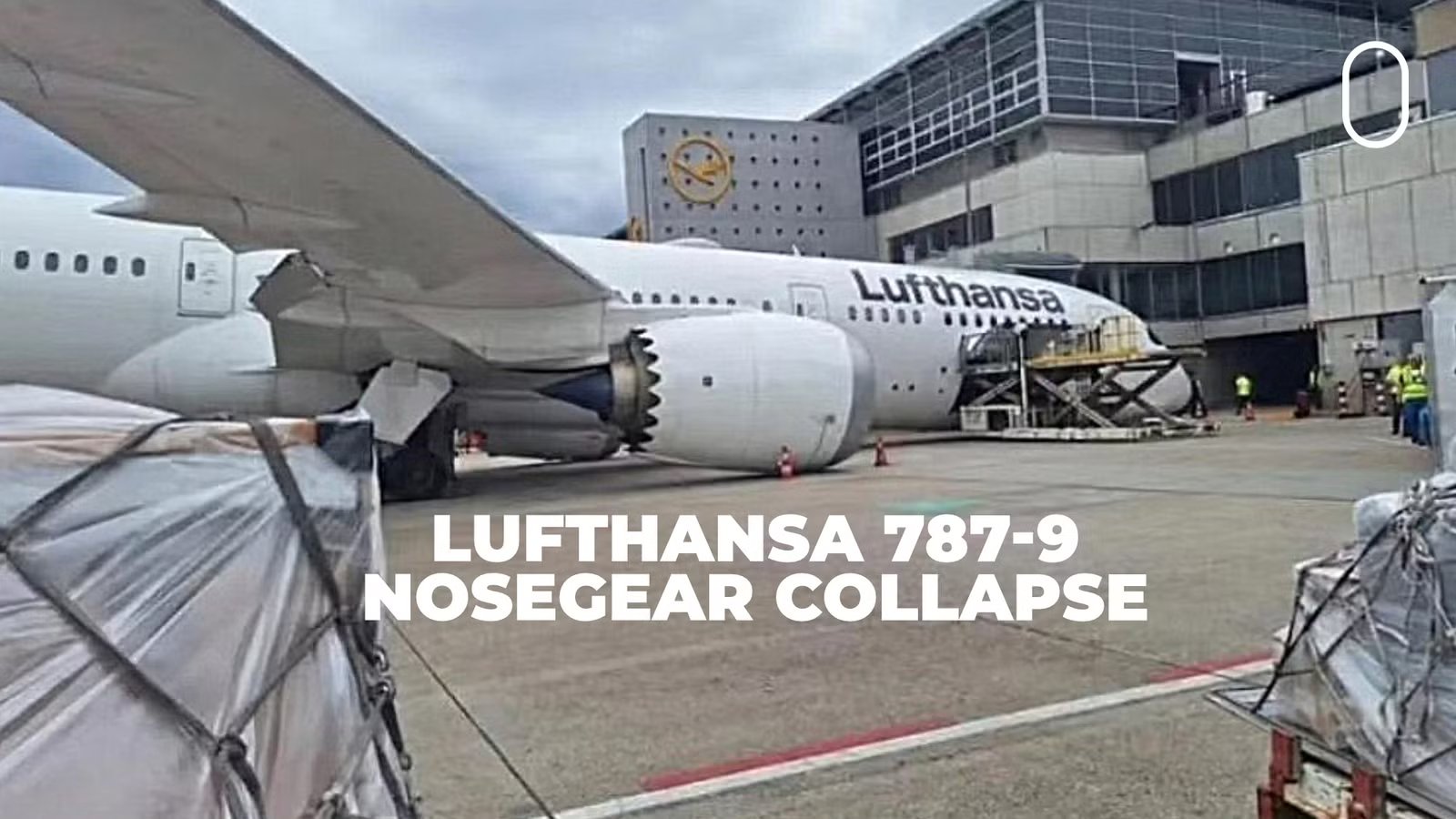 Staff Injured: Lufthansa Boeing 787 Nose Gear Collapses Before Los Angeles Flight