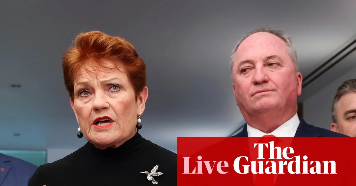 Australia news live: Barnaby Joyce won’t guarantee One Nation policies will be costed before next election | Australia news