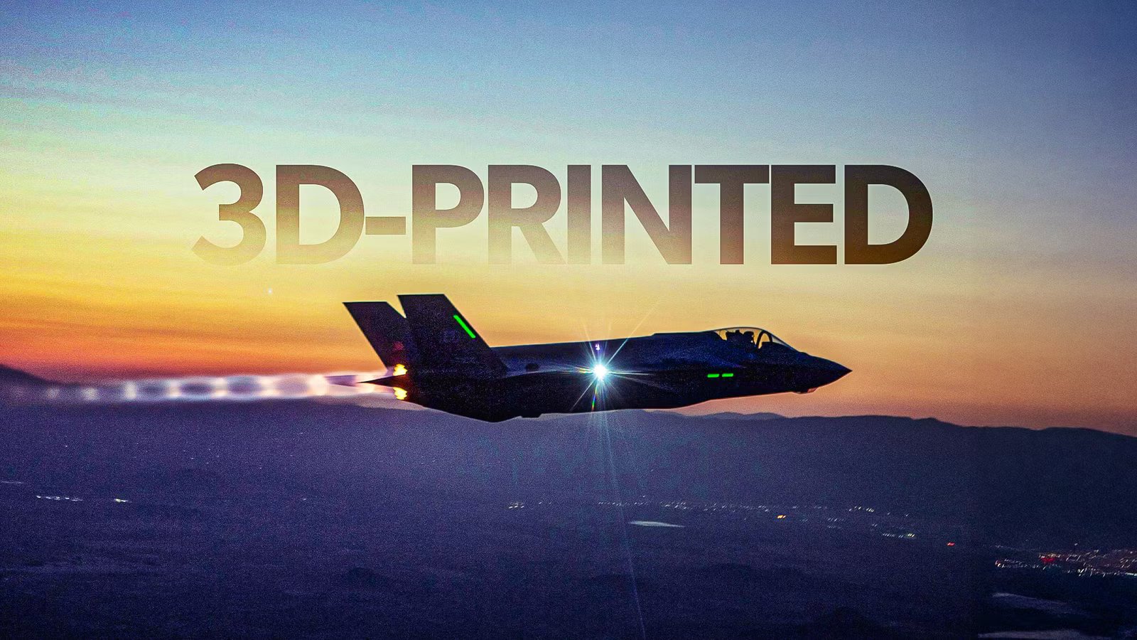 The US Air Force Just 3D-Printed Its Own F-35 Parts & Didn’t Mention Lockheed Martin Once