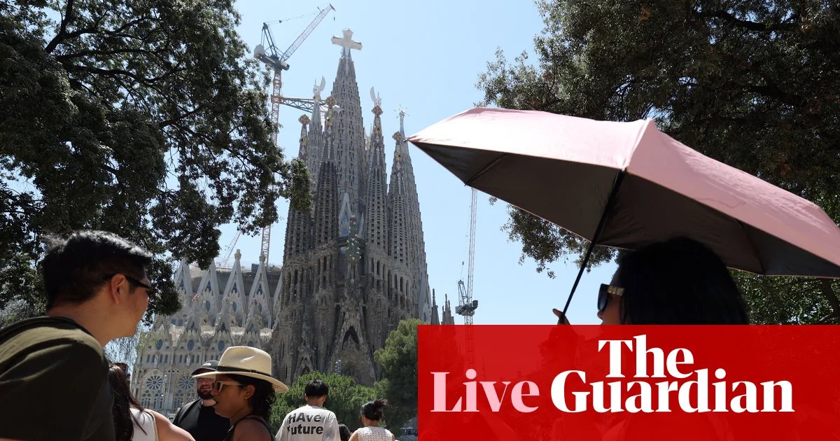 Barcelona registers highest temperature in 112 years as UK health service urges children and elderly to ‘take weather seriously’ – Europe live | World news