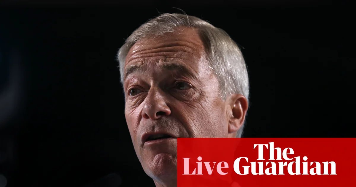 Farage warned attack against ‘establishment’ over unregistered gifts could lead to harsher punishment – UK politics live | Politics