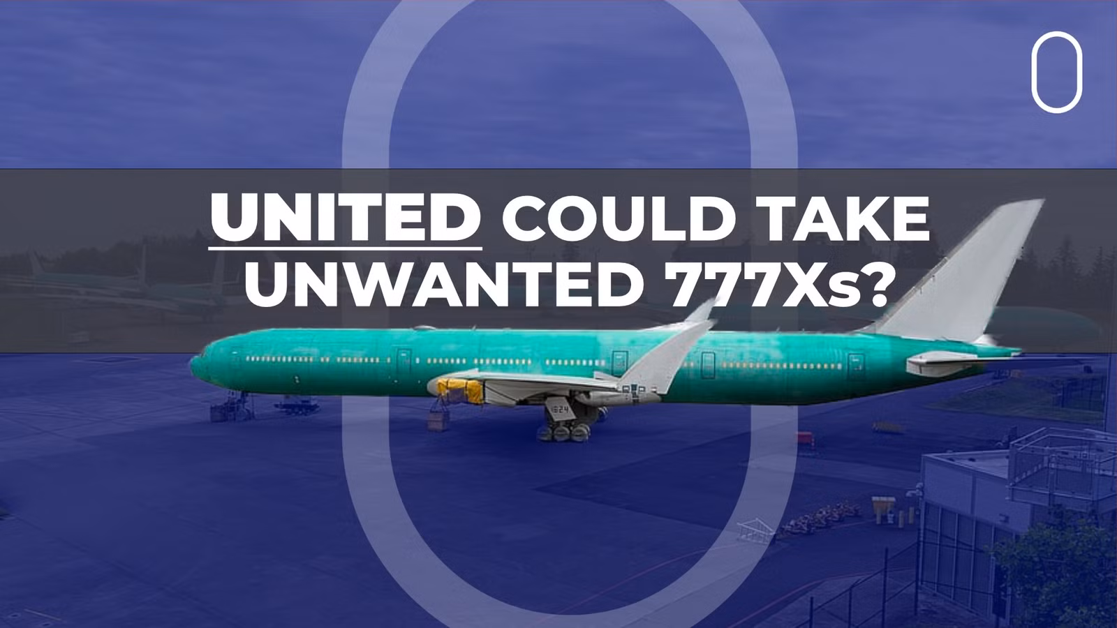 Sources: United Airlines May Scoop Up The Early Boeing 777Xs Rejected By Emirates