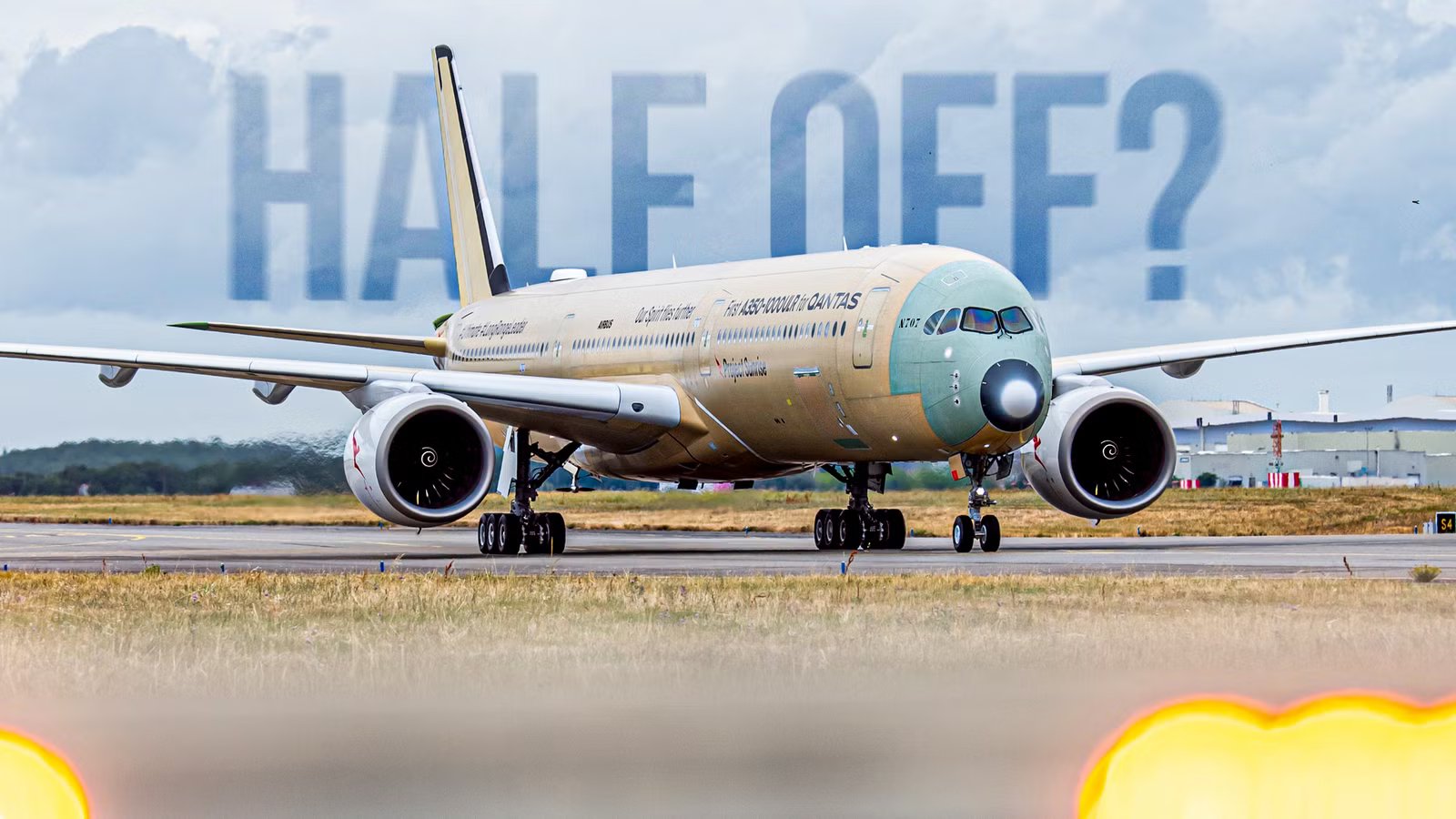 Why Airbus Is Quietly Selling Its $366 Million A350-1000 For Nearly Half Off In 2026
