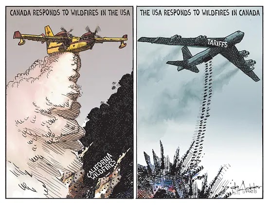 Cathie from Canada: Today’s News: Canadians are 😠 about those tariffs. Plus a wildfires update