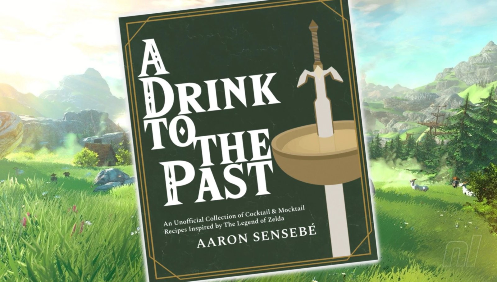 Random: ‘A Drink To The Past’ Collects Cocktail & Mocktail Recipes Inspired By Zelda