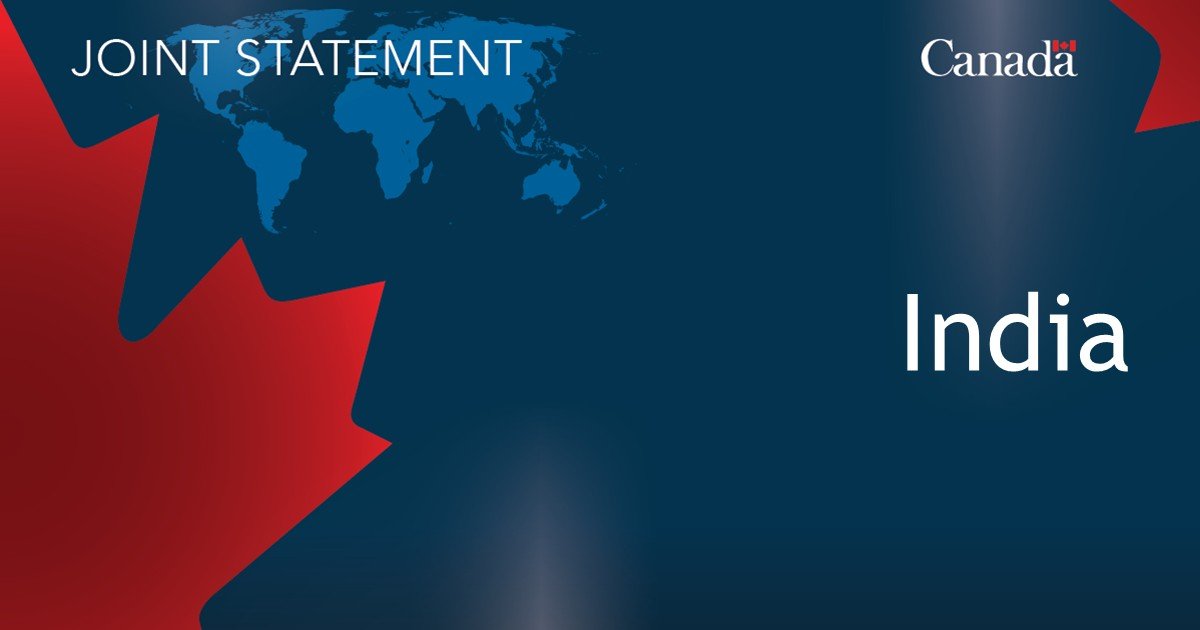 Canada-India Joint Statement: Renewing momentum towards a stronger partnership