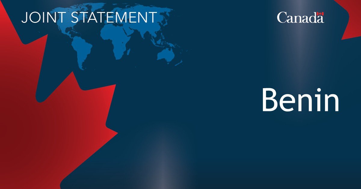 Joint statement from Benin and Canada: A new stage in a strategic partnership