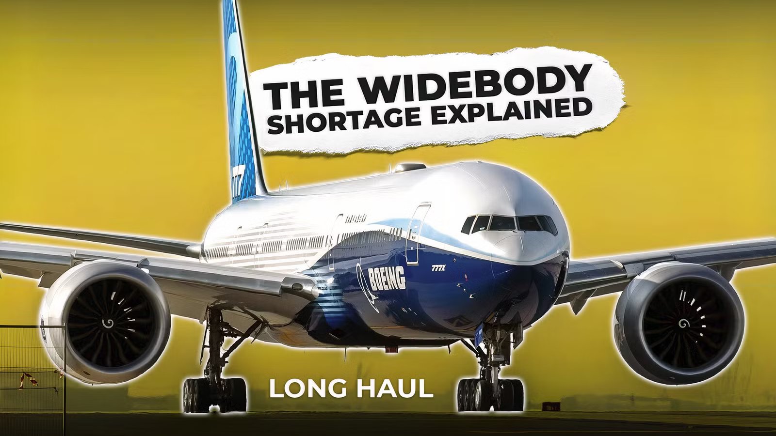 Why Airlines Can’t Get Enough Widebody Jets