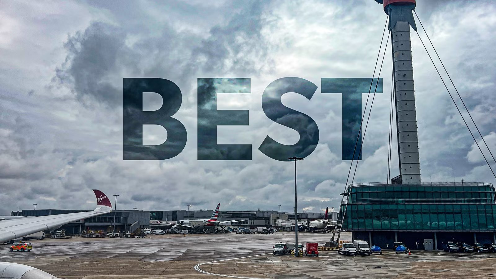 The Real Reason Why London Heathrow Was Just Named The World’s Best Major Airport For 2026