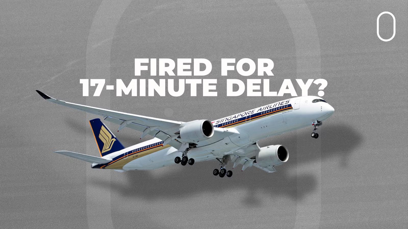Engineer, Sacked Over 17-Min Delay After Singapore Airlines Jet Reboot, Awarded $28,000