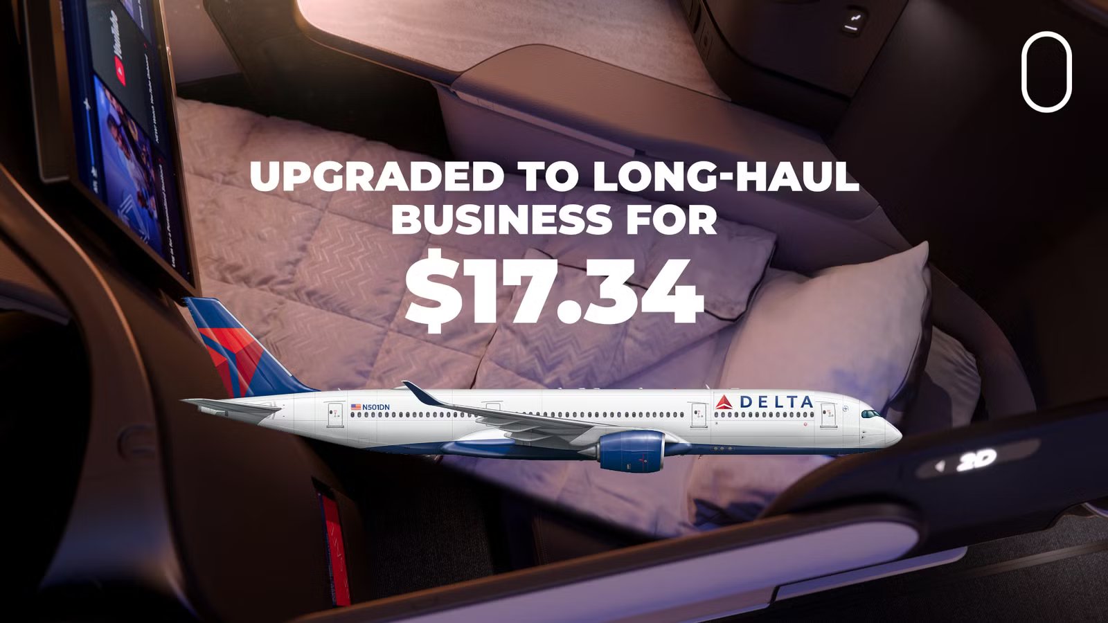 Delta Honors "Ridiculously Low" $17.34 Upgrade To Delta One On 15-Hour Seoul Flight