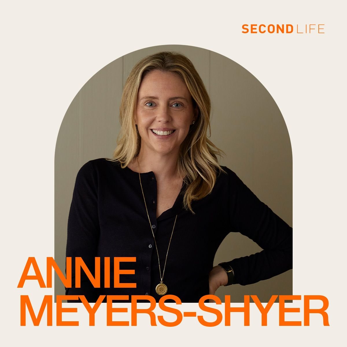 Second Life Podcast: Annie Meyers-Shyer