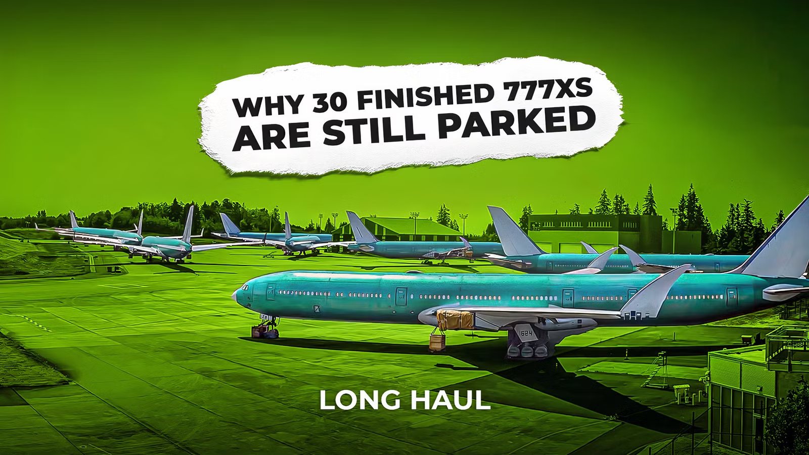 The Problem Airlines Have With Boeing’s First 30 777Xs