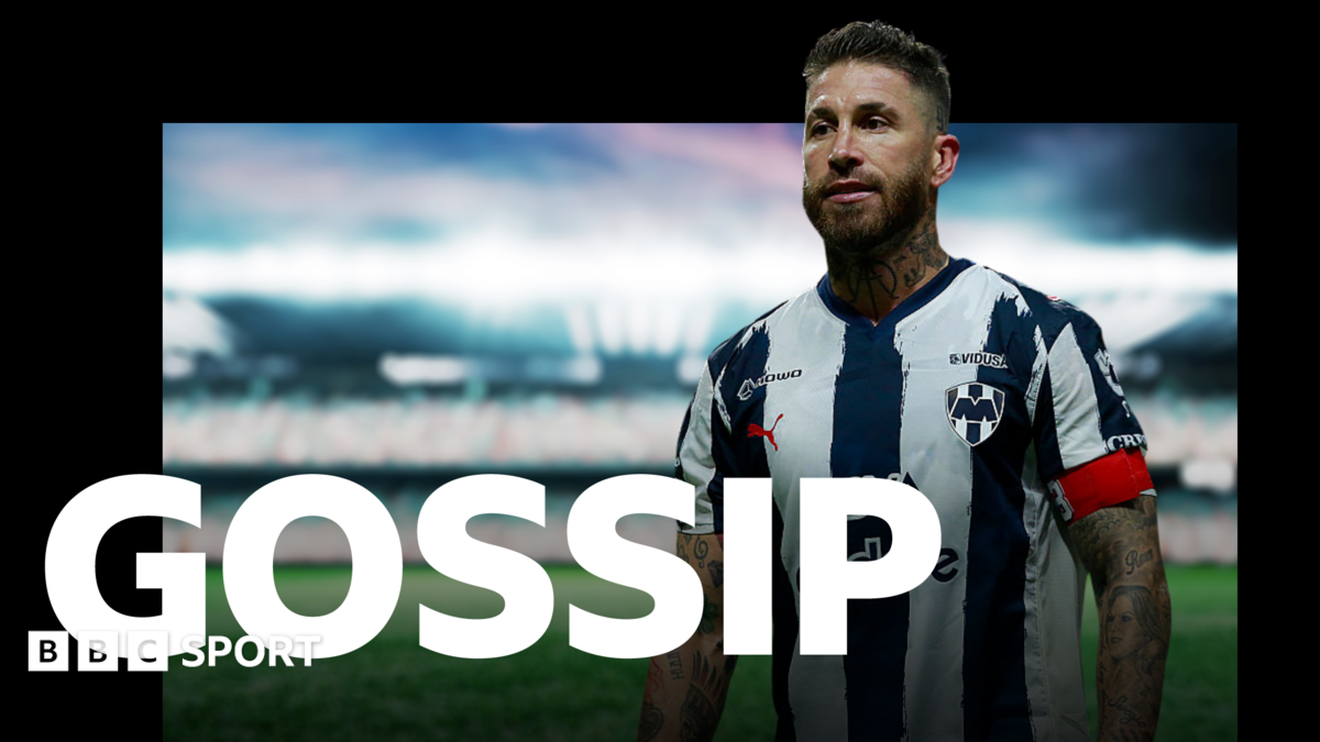 Football gossip: Ramos, Wirtz, Scott, Banjaqui, Ebnoutalib