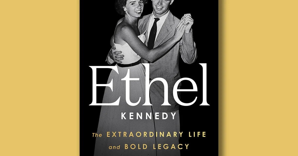 Book excerpt: “Ethel Kennedy: The Extraordinary Life and Bold Legacy”