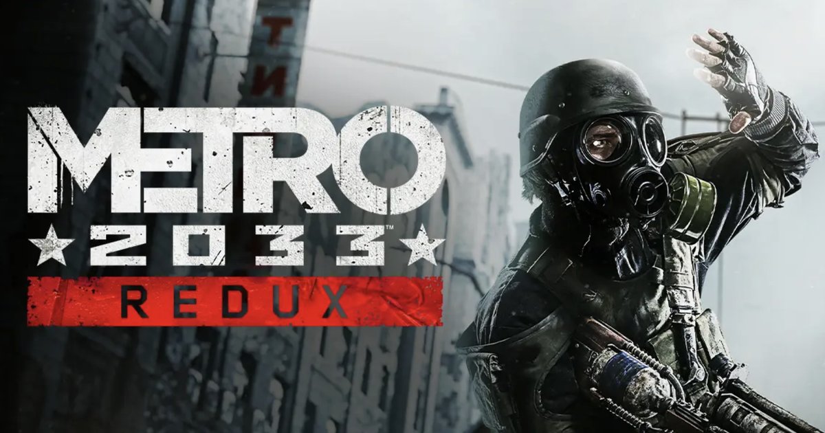 Metro Redux’s Next-Gen Update arrives this month as franchise passes 50 million sales