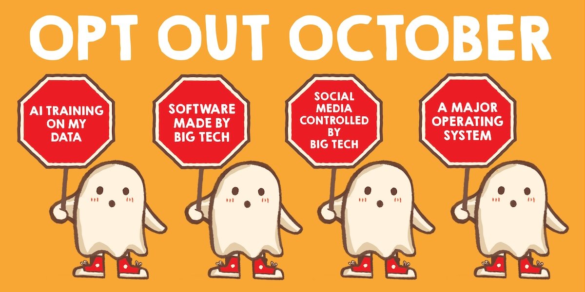 Happy Opt Out October! Let’s Find Real Alternatives to the Tech Giants